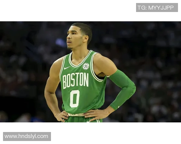 杰森塔图姆带领波士顿凯尔特人重返巅峰的奋斗历程与未来展望